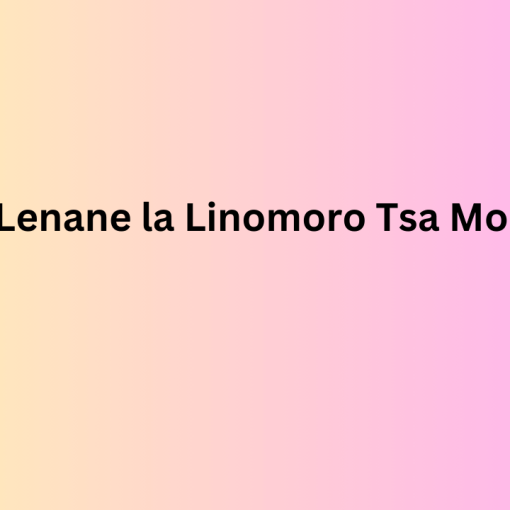 Reka Lenane la Linomoro Tsa Mohala