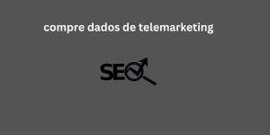 compre dados de telemarketing