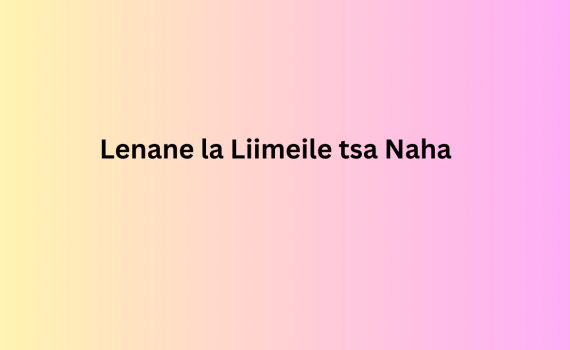 Lenane la Liimeile tsa Naha