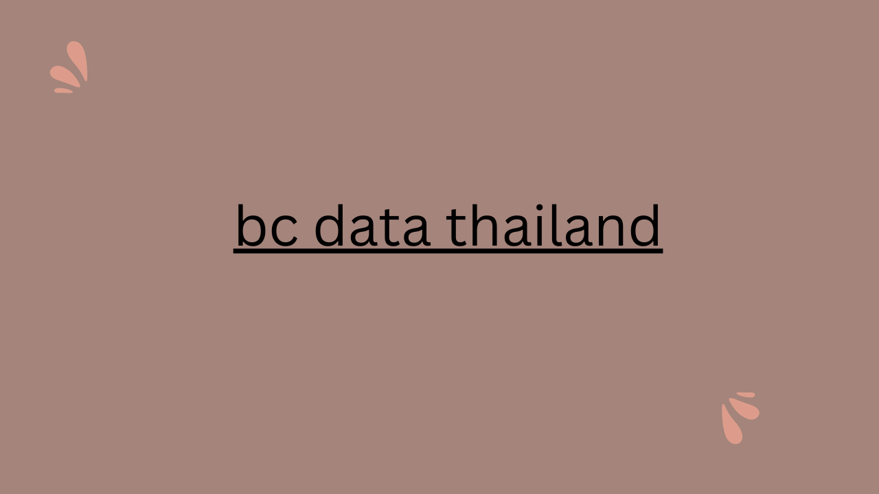 bc data thailand