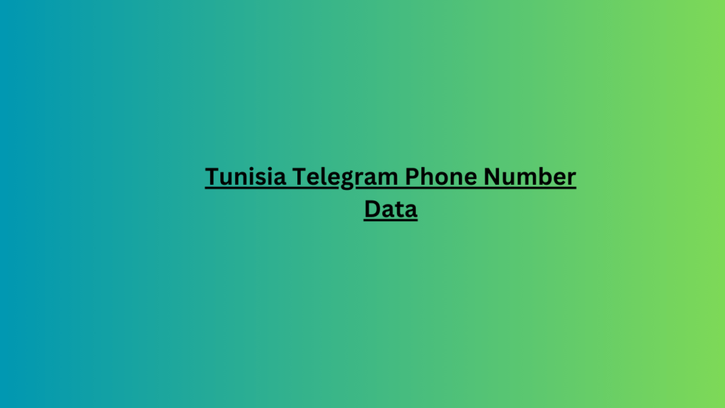 Tunisia Telegram Phone Number Data