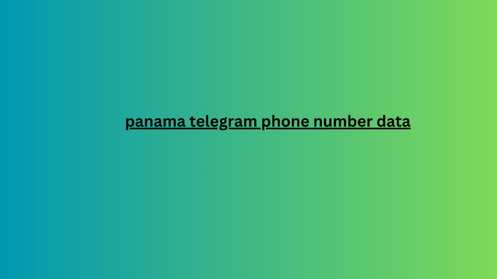 panama telegram phone number data